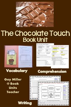 the chocolate touch book unit is shown with text and pictures on top of each page