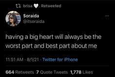 the tweet is being posted to someone on their cell phone, and it looks like she's having a big heart will always be the worst part about me