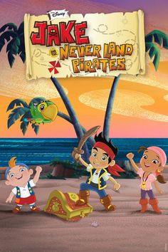 an animated movie poster with three children on the beach in front of a sign that says'take never land pirates '