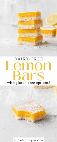 lemon bars stacked on top of each other with the text dairy - free lemon bars