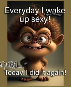 Wake Up Funny, Funny Good Morning Pics, Happy Day Quotes, Cute Good Morning Images, Funny Animated Cartoon, Good Morning Sunshine Quotes