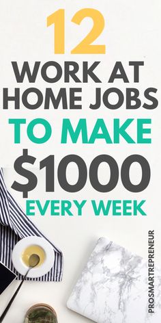 work at home jobs to make $ 100 every week