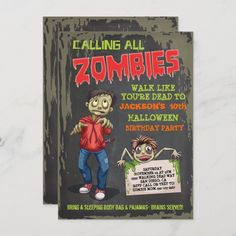 a zombie birthday party poster with the words, zombies walk like you're dead to someone