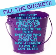 a purple bucket with the words fill the bucket