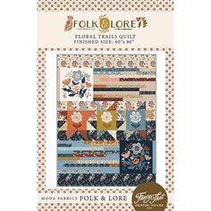 the folklorey floral trail quilt pattern is shown in front of a white background