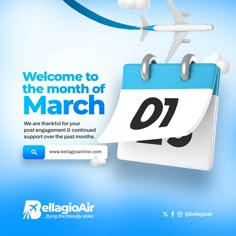 a blue and white calendar with an airplane in the sky above it that says, welcome to the month of march