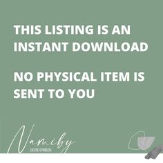 the text reads, this listing is an instant download no physical item is sent to you