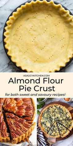 an image of almond flour pie crusts with text overlay that reads almond flour pie crust for both sweet and savory recipes