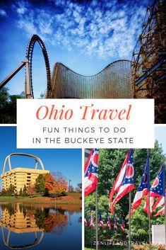 an image of the theme park with text that reads, oho travel fun things to do in the buckeye state