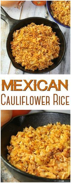 mexican cauliflower rice in a cast iron skillet with the title above it