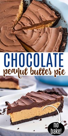 chocolate peanut butter pie on a white plate with text overlay that reads, chocolate peanut butter pie