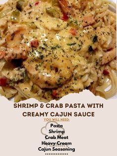 the menu for shrimp and crab pasta with creamy cajun sauce is shown in white