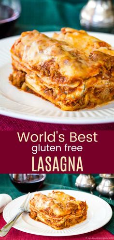 lasagna on a plate with the words world's best gluten free lasagna