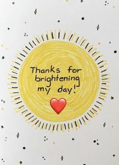 a card that says thanks for brightening my day