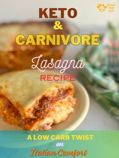 the cover of keto and carnivor lasagna recipe, on a plate