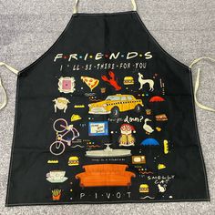 a black apron with pictures of different things on it that says friends i'll be there for you