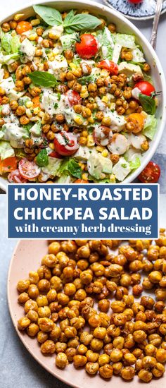 the recipe for honey roasted chickpea salad with creamy herb dressing is shown here