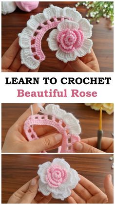 crochet flower is shown with the words learn to crochet beautiful rose