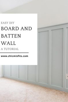 an empty room with the words easy diy board and batten wall