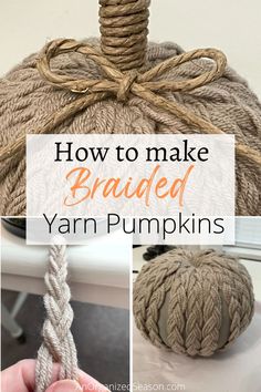 Someone braiding yarn and putting it around a pumpkin! Fall Decor Ideas For Bedroom, Yarn Pumpkins, Bedroom Fall Decor, Braided Yarn, Dorm Door, Flower Fall, Deco Halloween, Patio Gardening, Fall Pumpkin Crafts