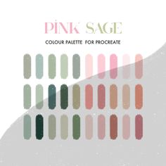 the pink sage color palette for procreate is shown in shades of green, brown and