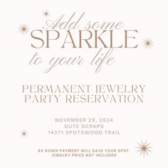 the sparkle to your life party flyer is shown in gold and white with stars on it