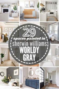 there are many pictures of different rooms in this house with the words sherylin williams worldy gray