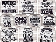 six coasters with different sayings on them