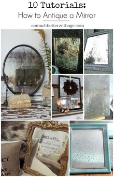 an assortment of pictures with the words how to antique mirror