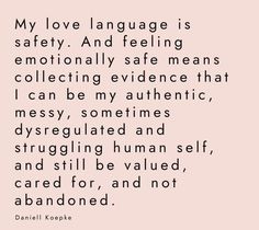 My Love Language, Love Language, Soul Sisters, Mental And Emotional Health, July 1, Love Languages, Emotional Health