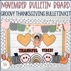 a bulletin board with the words, november bulletin board