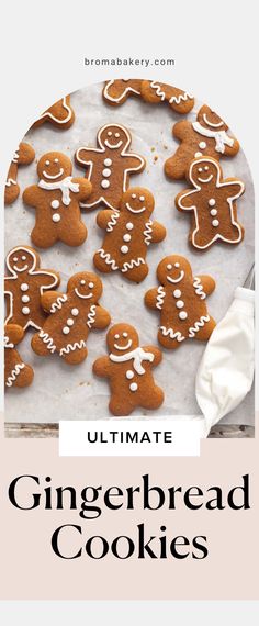 the ultimate recipe for homemade gingerbread cookies that are super easy to make and delicious