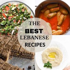 the best lebanse recipes to make this meal easy and delicious, they're ready in less than 30 minutes