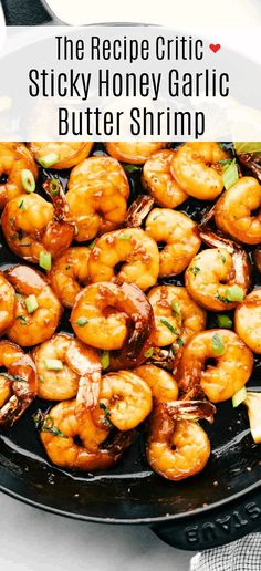 the recipe for sticky honey garlic butter shrimp in a skillet