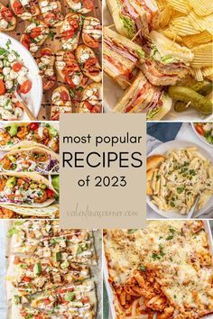 many different types of food are shown with the words, most popular recipes of 2013