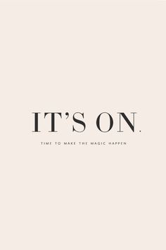 it's on time to make the magic happen text design typograph illustration