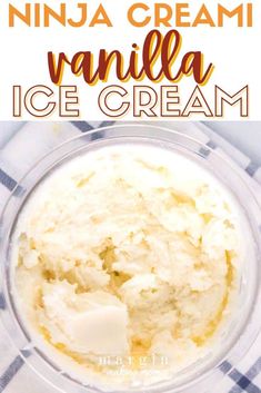 vanilla ice cream in a plastic container with text overlay that reads, ninja cream vanilla ice cream