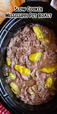 slow cooker mississippi pot roast recipe with peppers and mushrooms in the crockpot