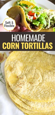 the homemade corn tortillas recipe is ready to be eaten and put on the plate