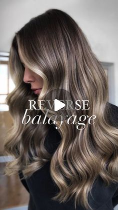 Blonde To Dimensional Brunette, Shades Eq Balayage Formulas, Brunettes With Blonde Balayage, Part Line Foils, Reverse Balayage Shades Eq, Soft Bayalage Blond, Kenra Toner Formula, Balayage Vs Reverse Balayage, Blonde To Brunette Shades Eq