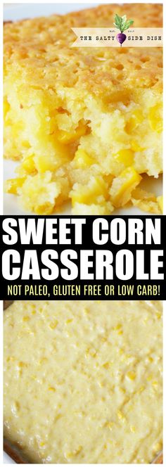 sweet corn casserole is an easy and delicious side dish for dinner or dessert