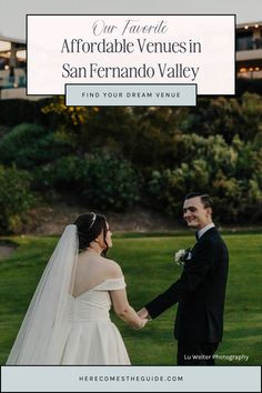 a bride and groom holding hands with the words, our favorite affordable venues in san francisco valley find your dream venue