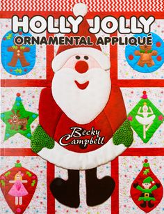 the book cover for holly jollyy ornament applique is shown in red, white and green