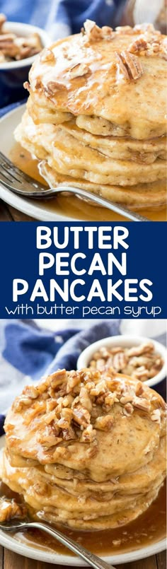 butter pecan pancakes are stacked on top of each other