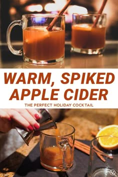 warm, spiced apple cider is the perfect holiday cocktail for those cold winter nights