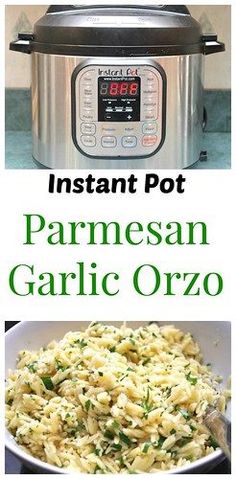 instant pot parmesan garlic orzo with text overlay that reads instant pot parmesan garlic orzo