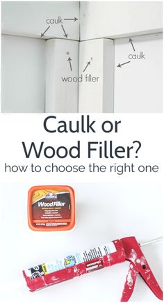 the words caulk or wood filler? how to choose the right one