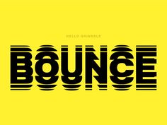 the word bounce written in black and yellow on a yellow background with an abstract design