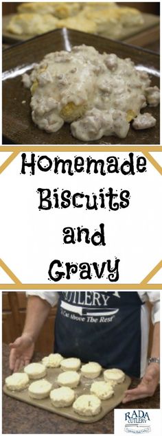 homemade biscuits and gravy recipe with the words homemade biscuits and gravy