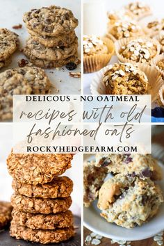 several pictures of cookies and muffins with the words delicious, no oatmeal recipes with old fashioned bits